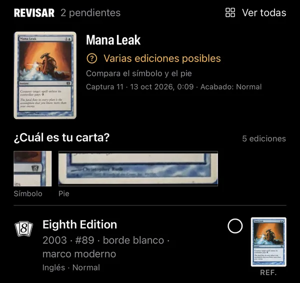Pantalla Revisar de TCGSpire: un Mana Leak con «Varias ediciones posibles», los recortes del símbolo y el pie, y Eighth Edition como primera candidata con su imagen de referencia.
