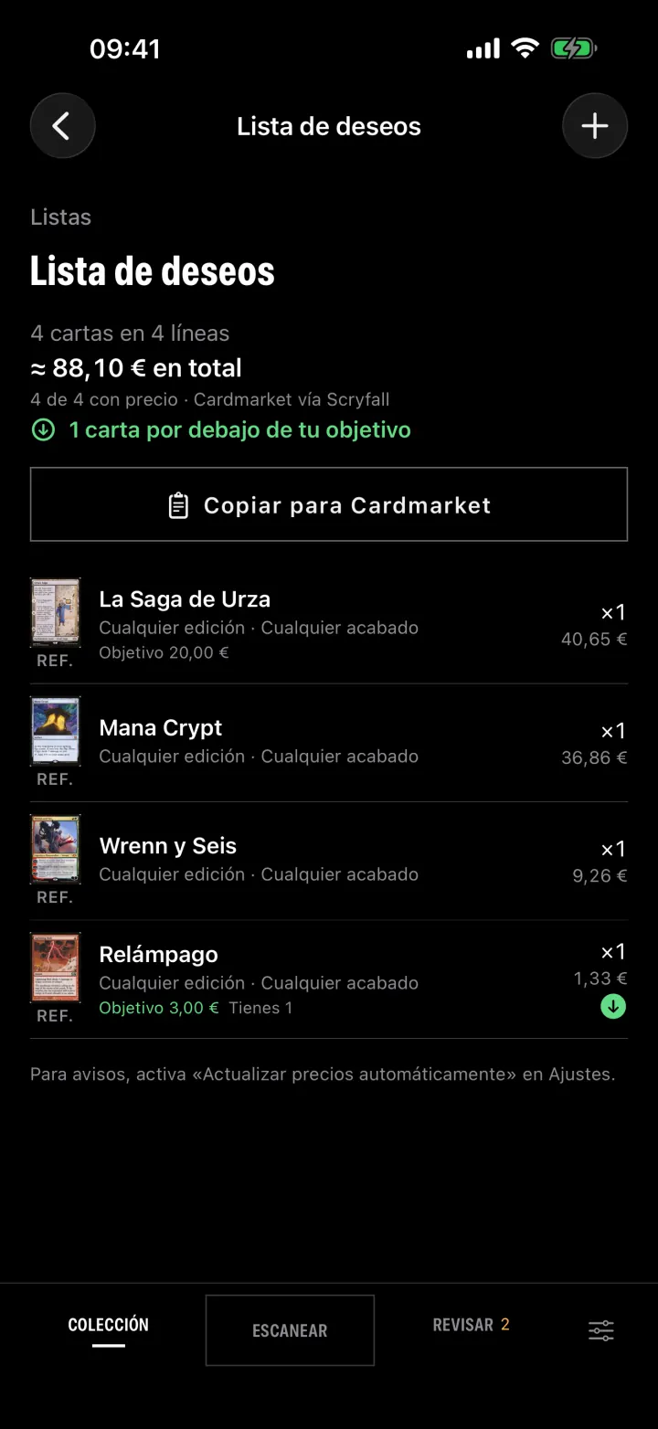 Lista de deseos con precios objetivo y una carta por debajo de su objetivo.